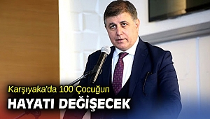 Karşıyaka'da 100 Çocuğun Hayatı Değişecek