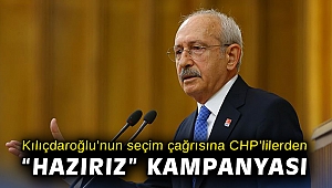 Kılıçdaroğlu'nun seçim çağrısına CHP'lilerden