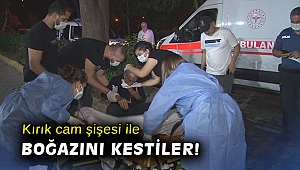 Kırık cam şişesi ile boğazı kesilen yaşlı adama ilk müdahale polislerden