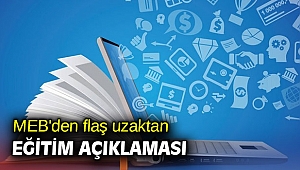 MEB'den flaş uzaktan eğitim açıklaması