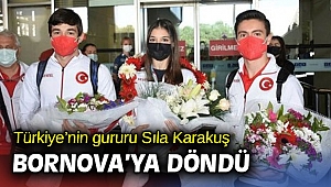Türkiye’nin gururu Sıla Karakuş Bornova’ya döndü