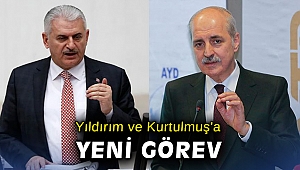 Yıldırım ve Kurtulmuş'a yeni görev