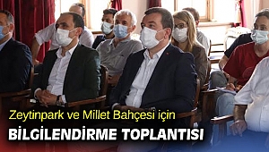 Zeytinpark ve Millet Bahçesi için bilgilendirme toplantısı