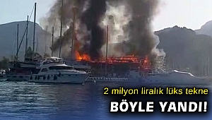 2 milyon liralık tekne küle döndü