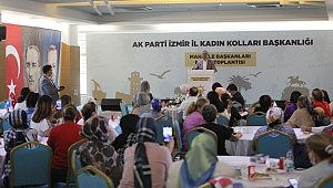 Sürekli, Mahalle Başkanları Bölge Toplantısı'nda konuştu: 'İzmir tamam inşallah'