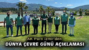 AK Parti İzmir’den Dünya Çevre Günü açıklaması