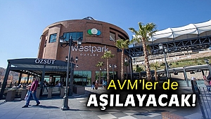 AVM’ler de aşılayacak!