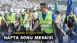 Başkan Kırgöz’den hafta sonu mesaisi