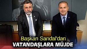 Başkan Sandal'dan vatandaşlara müjde