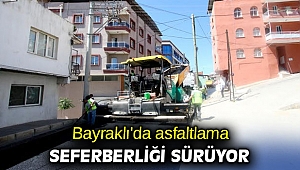 Bayraklı'da asfaltlama seferberliği sürüyor