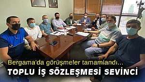 Bergama'da toplu iş sözleşmesi sevinci