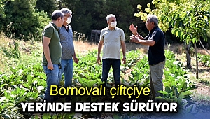 Bornovalı çiftçiye yerinde destek sürüyor