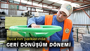 Buca’nın parklarında geri dönüşüm dönemi