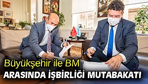 Büyükşehir ile BM arasında işbirliği mutabakatı