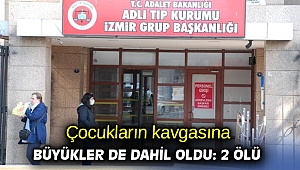 Çocukların kavgasına büyükler de dahil oldu: 2 ölü