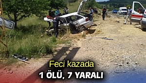 Feci kazada 1 ölü, 7 yaralı