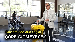 Gaziemir’de atık ilaçlar çöpe gitmeyecek