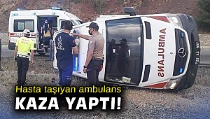 Hasta taşıyan ambulans kaza yaptı: 4 yaralı
