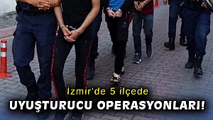 İzmir'de 5 ilçede uyuşturucu operasyonları: 6 gözaltı