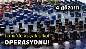 İzmir’de kaçak alkol operasyonu: 4 gözaltı