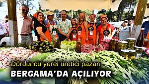 İzmir’in dördüncü yerel üretici pazarı Bergama’da açılıyor