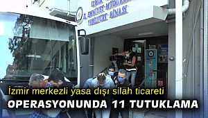 İzmir merkezli yasa dışı silah ticareti operasyonunda 11 tutuklama