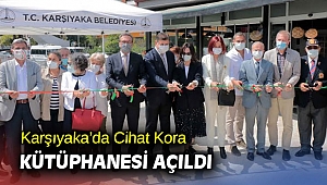 Karşıyaka’da Cihat Kora Kütüphanesi açıldı