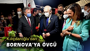 Kılıçdaroğlu’dan Bornova’ya övgü