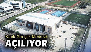 Kınık Gençlik Merkezi açılıyor