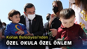 Konak Belediyesi’nden özel okula özel önlem