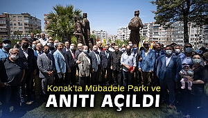 Konak’ta Mübadele Parkı ve Anıtı açıldı