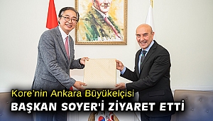 Kore’nin Ankara Büyükelçisi Soyer'i ziyaret etti