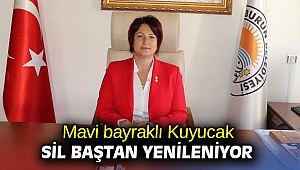 Mavi bayraklı Kuyucak sil baştan yenileniyor