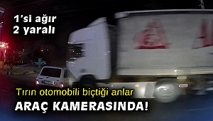 Tırın otomobili biçtiği anlar araç kamerasında