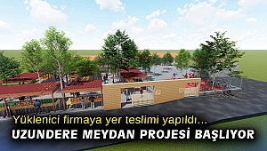 Uzundere Meydan Projesi başlıyor