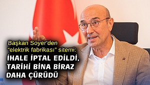 Başkan Soyer'den “elektrik fabrikası” sitemi: İhale iptal edildi, tarihi bina biraz daha çürüdü