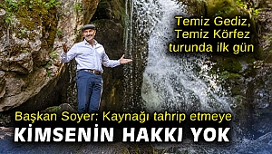 Başkan Soyer Gediz'in doğduğu Murat Dağı'ndan seslendi 