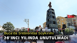 Buca’da Srebrenitsa Soykırımı 26’ıncı yılında unutulmadı