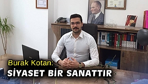 CHP İzmir İl Gençlik Kolları Başkanı Av. Burak Kotan Siyaset bir sanattır
