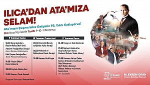 Çeşme’den ‘Ilıca’dan Ata’mıza selam’ etkinlikleri