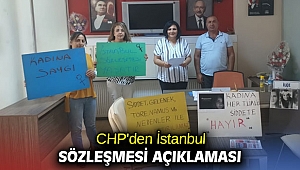 CHP'den İstanbul Sözleşmesi açıklaması