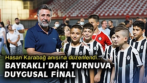 Hasan Karabağ anısına düzenlendi… Bayraklı'daki turnuva duygusal final