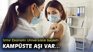 İEÜ’den örnek kampanya: Kampüste ‘aşı’ günleri