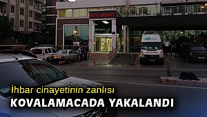 İhbar cinayetinin zanlısı, kovalamacada yakalandı