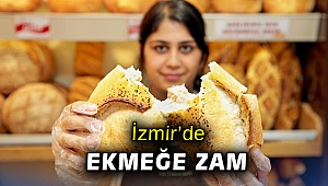 İzmir'de ekmeğe zam