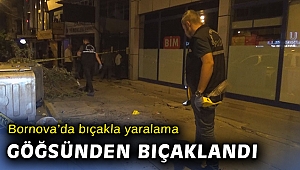 İzmir’de göğsünden bıçaklanan kişi ağır yaralandı