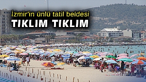 İzmir'in ünlü tatil beldesi tıklım tıklım