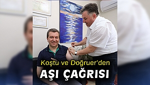 Koştu ve Doğruer’den aşı çağrısı