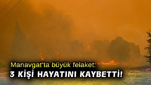 Manavgat’ta büyük felaket: 3 kişi hayatını kaybetti!