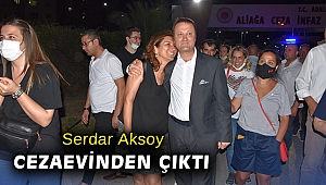 Serdar Aksoy cezaevinden çıktı